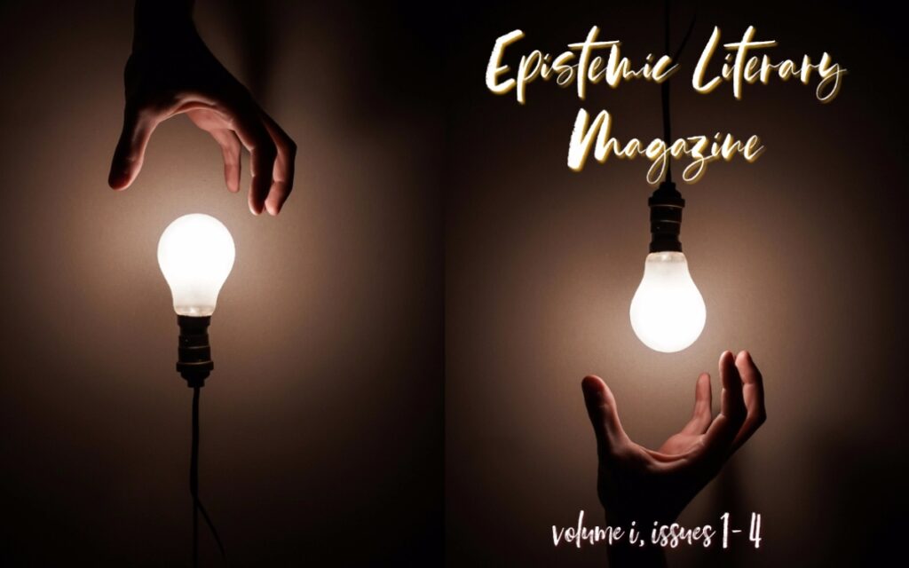 front and back cover of Epistemic Literary Magazine, volume i, issues 1-4