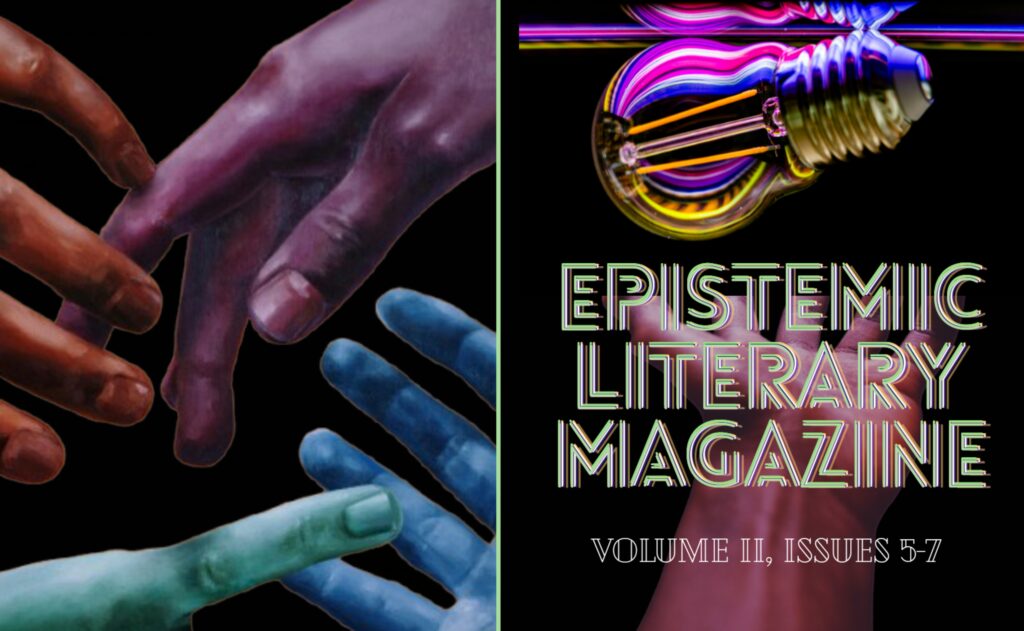cover of volume ii anthology of Epistemic Literay, Neon colored lightbulb at the top with a purple hand reaching up toward it. multicolored hands on the back copy