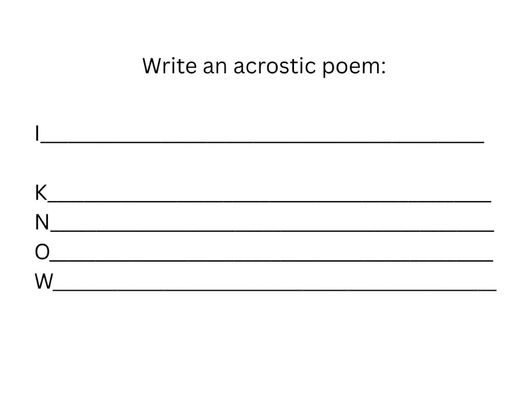 WRITE AN ACROSTIC
